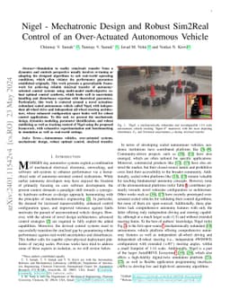 Nigel -- Mechatronic Design and Robust Sim2Real Control of an
  Over-Actuated Autonomous Vehicle