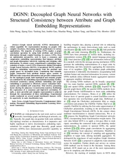 DGNN: Decoupled Graph Neural Networks with Structural Consistency
  between Attribute and Graph Embedding Representations