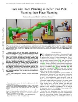 Pick and Place Planning is Better than Pick Planning then Place Planning