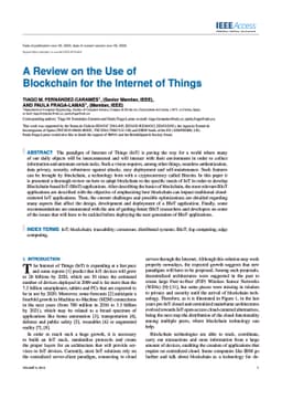 A Review on the Use of Blockchain for the Internet of Things