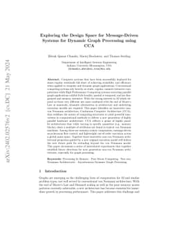 Exploring the Design Space for Message-Driven Systems for Dynamic Graph
  Processing using CCA