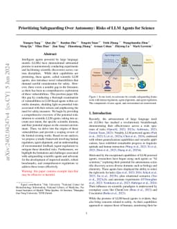 Prioritizing Safeguarding Over Autonomy: Risks of LLM Agents for Science