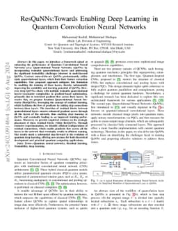 ResQuNNs:Towards Enabling Deep Learning in Quantum Convolution Neural
  Networks