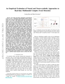 An Empirical Evaluation of Neural and Neuro-symbolic Approaches to
  Real-time Multimodal Complex Event Detection