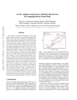 ArcSin: Adaptive ranged cosine Similarity injected noise for
  Language-Driven Visual Tasks