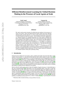Efficient Reinforcement Learning for Global Decision Making in the
  Presence of Local Agents at Scale