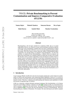 TRUCE: Private Benchmarking to Prevent Contamination and Improve
  Comparative Evaluation of LLMs
