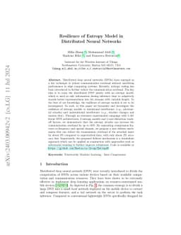 Resilience of Entropy Model in Distributed Neural Networks