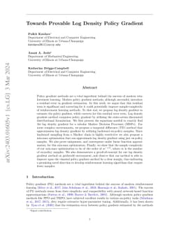 Towards Provable Log Density Policy Gradient