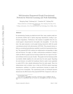 Self-Attention Empowered Graph Convolutional Network for Structure
  Learning and Node Embedding