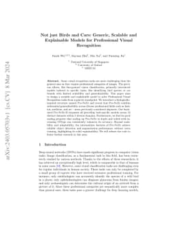 Not just Birds and Cars: Generic, Scalable and Explainable Models for
  Professional Visual Recognition