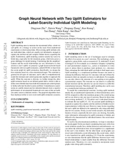 Graph Neural Network with Two Uplift Estimators for Label-Scarcity
  Individual Uplift Modeling