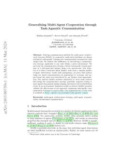 Generalising Multi-Agent Cooperation through Task-Agnostic Communication