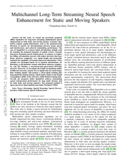 Multichannel Long-Term Streaming Neural Speech Enhancement for Static
  and Moving Speakers