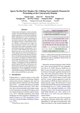 Ignore Me But Don't Replace Me: Utilizing Non-Linguistic Elements for
  Pretraining on the Cybersecurity Domain