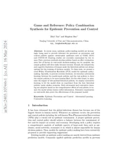 Game and Reference: Policy Combination Synthesis for Epidemic Prevention
  and Control
