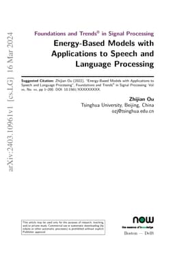 Energy-Based Models with Applications to Speech and Language Processing