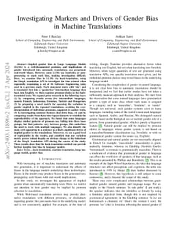 Investigating Markers and Drivers of Gender Bias in Machine Translations