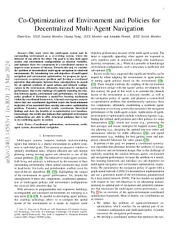 Co-Optimization of Environment and Policies for Decentralized
  Multi-Agent Navigation