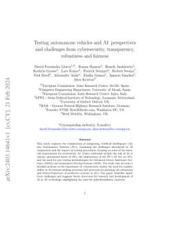Testing autonomous vehicles and AI: perspectives and challenges from
  cybersecurity, transparency, robustness and fairness