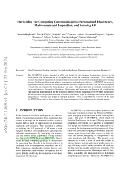 Harnessing the Computing Continuum across Personalized Healthcare,
  Maintenance and Inspection, and Farming 4.0