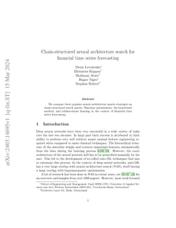Chain-structured neural architecture search for financial time series
  forecasting