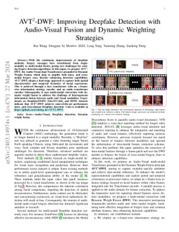 AVT2-DWF: Improving Deepfake Detection with Audio-Visual Fusion and
  Dynamic Weighting Strategies