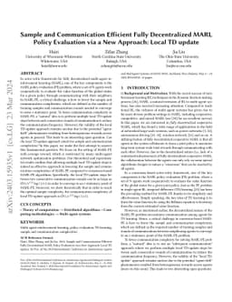 Sample and Communication Efficient Fully Decentralized MARL Policy
  Evaluation via a New Approach: Local TD update