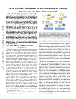 M^3RS: Multi-robot, Multi-objective, and Multi-mode Routing and
  Scheduling