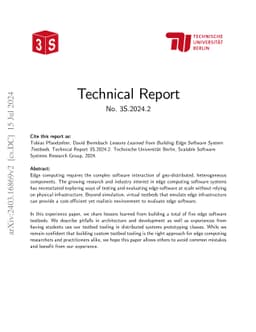 Lessons Learned from Building Edge Software System Testbeds