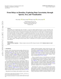 From Delays to Densities: Exploring Data Uncertainty through Speech,
  Text, and Visualization