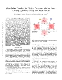 Multi-Robot Planning for Filming Groups of Moving Actors Leveraging
  Submodularity and Pixel Density