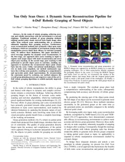 You Only Scan Once: A Dynamic Scene Reconstruction Pipeline for 6-DoF
  Robotic Grasping of Novel Objects