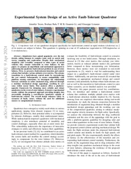 Experimental System Design of an Active Fault-Tolerant Quadrotor