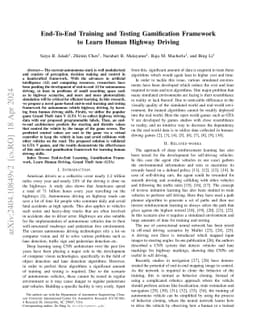 End-To-End Training and Testing Gamification Framework to Learn Human
  Highway Driving