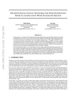 Graph Convolutional Network For Semi-supervised Node Classification With
  Subgraph Sketching