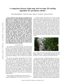 A comparison between single-stage and two-stage 3D tracking algorithms
  for greenhouse robotics