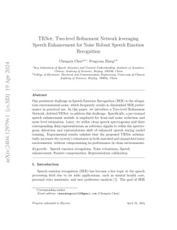 TRNet: Two-level Refinement Network leveraging Speech Enhancement for
  Noise Robust Speech Emotion Recognition