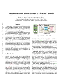Towards Fast Setup and High Throughput of GPU Serverless Computing