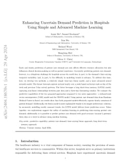 Enhancing Uncertain Demand Prediction in Hospitals Using Simple and
  Advanced Machine Learning
