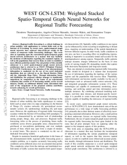 WEST GCN-LSTM: Weighted Stacked Spatio-Temporal Graph Neural Networks
  for Regional Traffic Forecasting