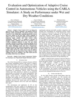Evaluation and Optimization of Adaptive Cruise Control in Autonomous
  Vehicles using the CARLA Simulator: A Study on Performance under Wet and Dry
  Weather Conditions