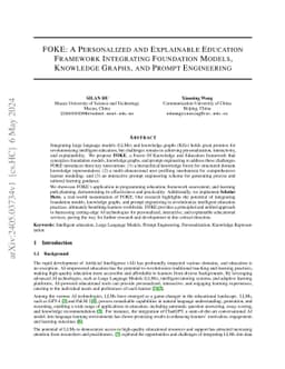 FOKE: A Personalized and Explainable Education Framework Integrating
  Foundation Models, Knowledge Graphs, and Prompt Engineering