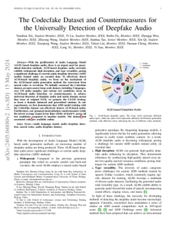 The Codecfake Dataset and Countermeasures for the Universally Detection
  of Deepfake Audio