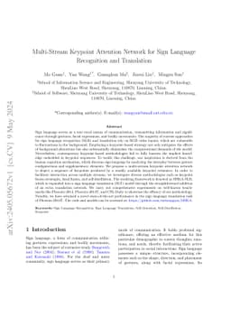 Multi-Stream Keypoint Attention Network for Sign Language Recognition
  and Translation