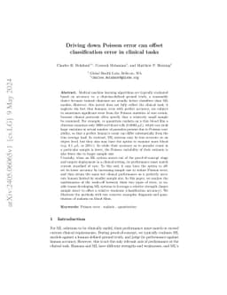 Driving down Poisson error can offset classification error in clinical
  tasks