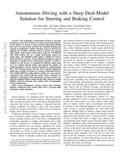 Autonomous Driving with a Deep Dual-Model Solution for Steering and
  Braking Control