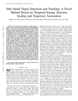 Dim Small Target Detection and Tracking: A Novel Method Based on
  Temporal Energy Selective Scaling and Trajectory Association