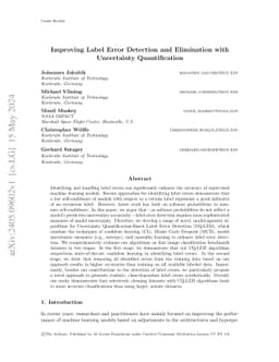 Improving Label Error Detection and Elimination with Uncertainty
  Quantification