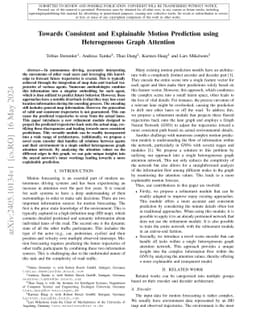 Towards Consistent and Explainable Motion Prediction using Heterogeneous
  Graph Attention